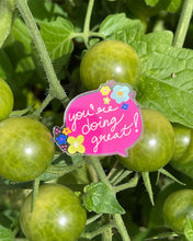 Load image into Gallery viewer, You're Doing Great! Pin
