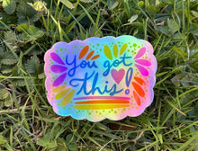 Load image into Gallery viewer, You Got This! Sticker