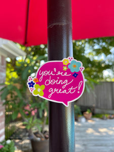 You're Doing Great! Magnet